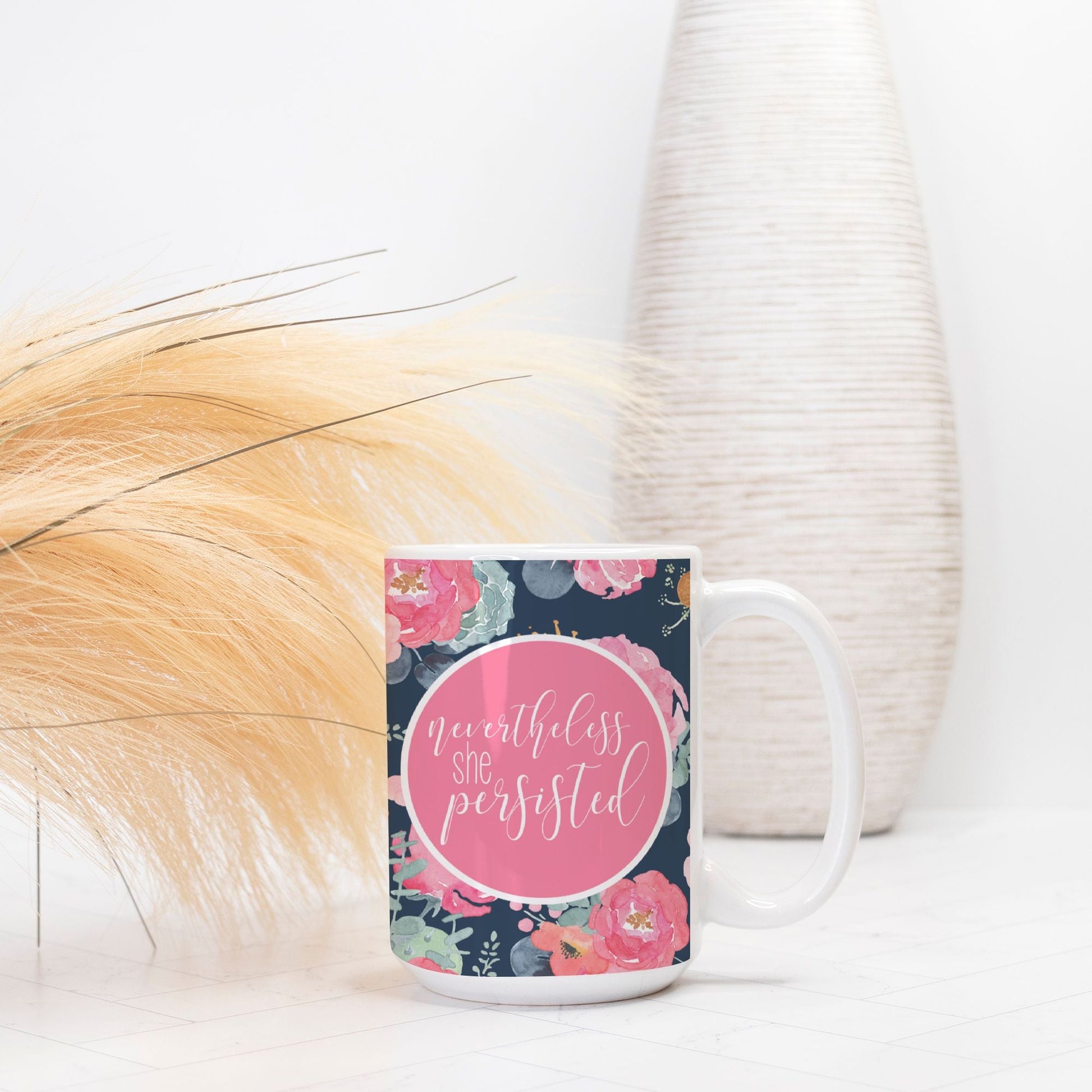 Nevertheless She Persisted 15oz Ceramic Mug | Empowering Feminist Gift | Inspirational Drinkware for Strong Women-Luxe Palette