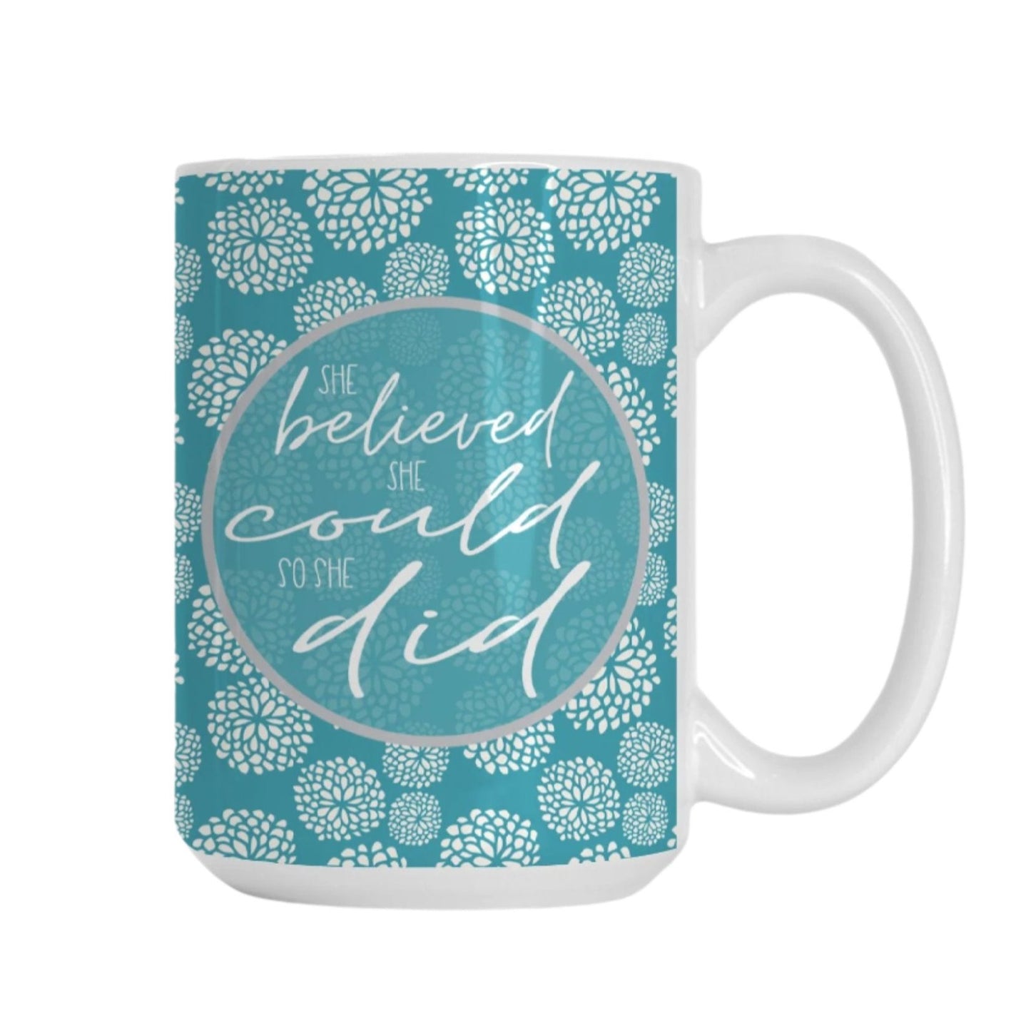 She Believed She Could So She Did 15oz Motivational Mug | Inspirational Ceramic Coffee Cup for Strong Women-Luxe Palette