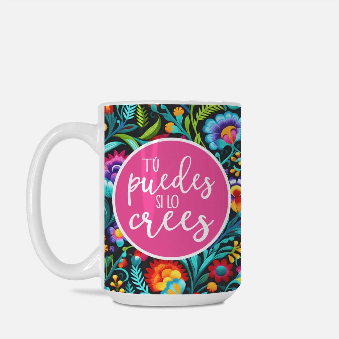 Tú Puedes Si Lo Crees 15oz Ceramic Mug | Inspirational Spanish Coffee Mug | Motivational Gift for Hispanic and Latinx Heritage-Luxe Palette