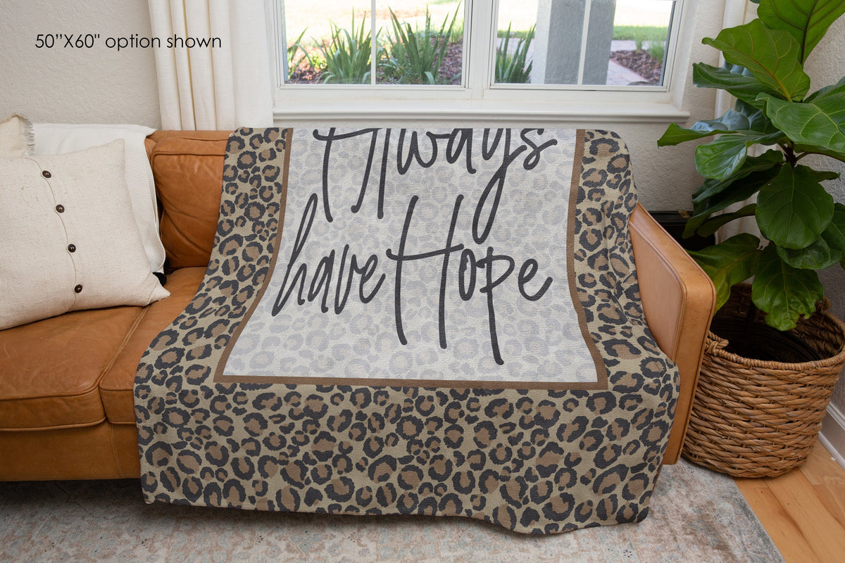 Always Have Hope Leopard Print Blanket-Luxe Palette
