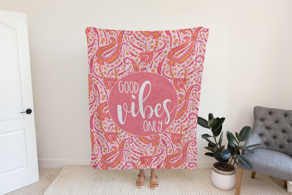 Good Vibes Only Paisley Positive Affirmation Blanket-Luxe Palette
