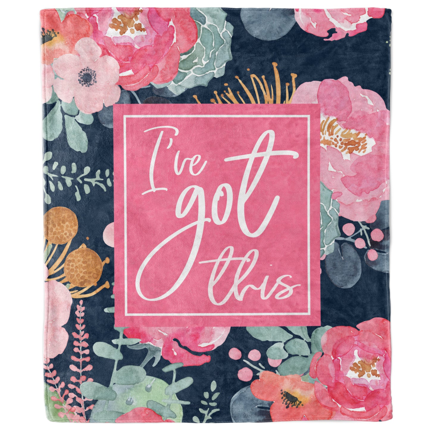I’ve Got This Positive Affirmation Floral Blanket | Inspirational & Encouragement Gift