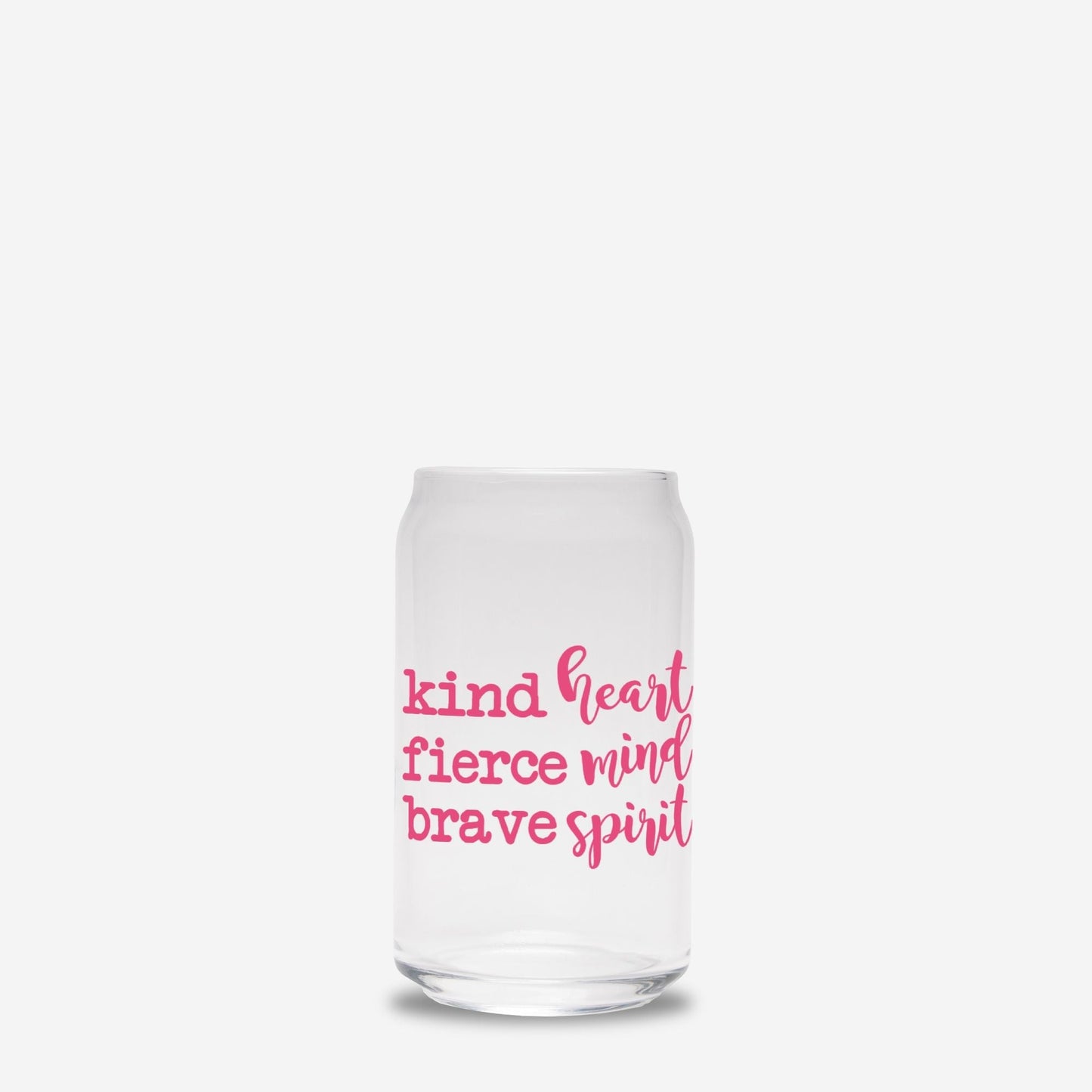 Kind Heart Fierce Mind Brave Spirit Glass Can 16oz - Pink-Luxe Palette