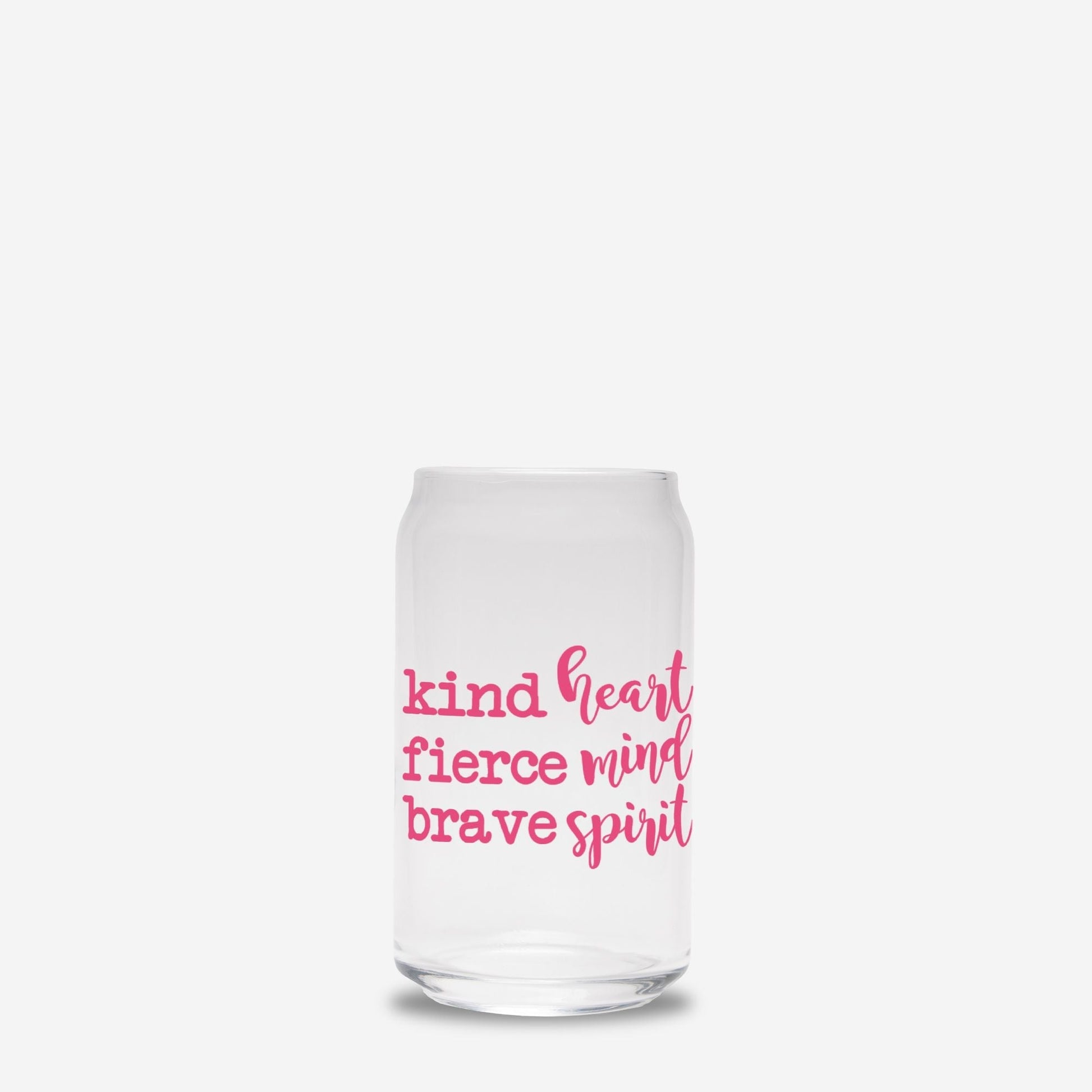 Kind Heart Fierce Mind Brave Spirit Glass Can 16oz - Pink-Luxe Palette