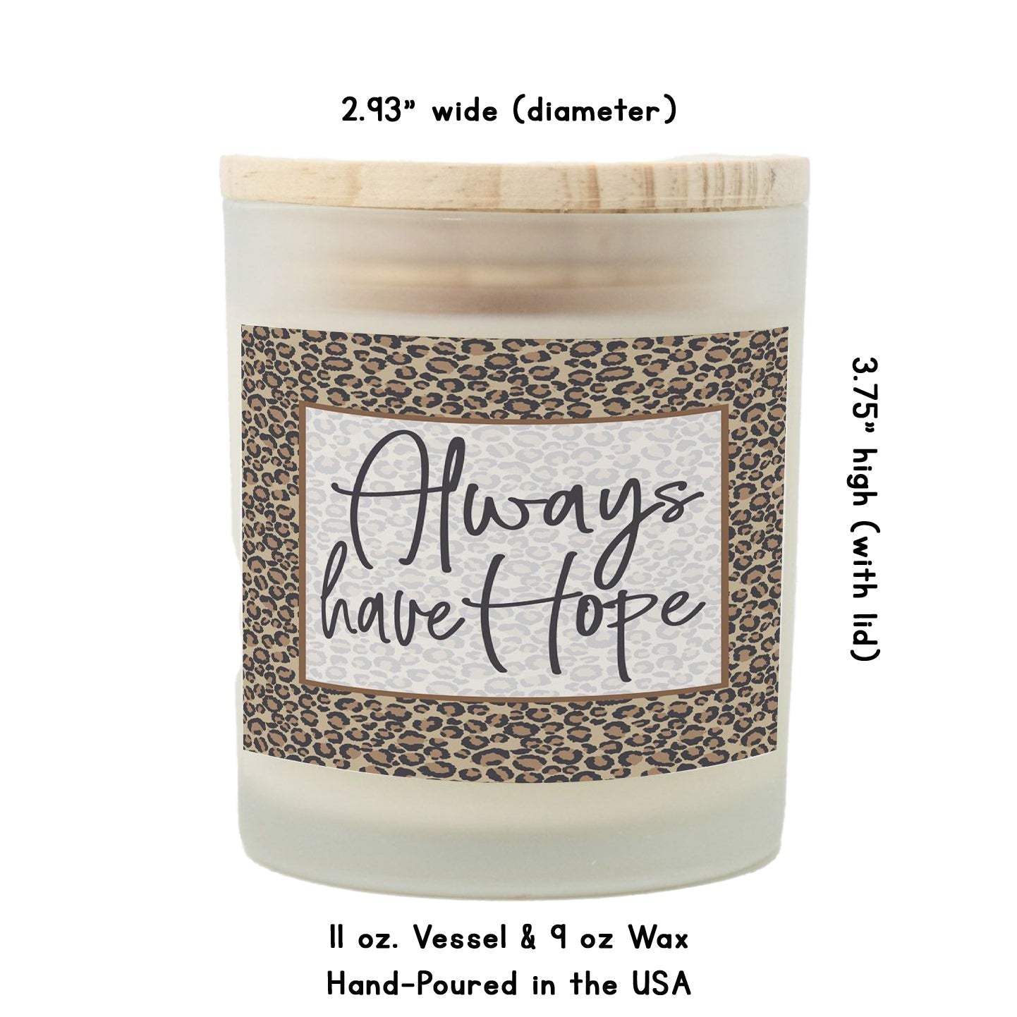 Leopard Print Always Have Hope Jar Candle-Luxe Palette