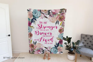Stronger Braver More Loved Than You Know Floral Inspirational Quote Blanket-Luxe Palette