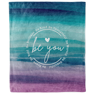 Be You Ombre Inspirational Blanket-Luxe Palette