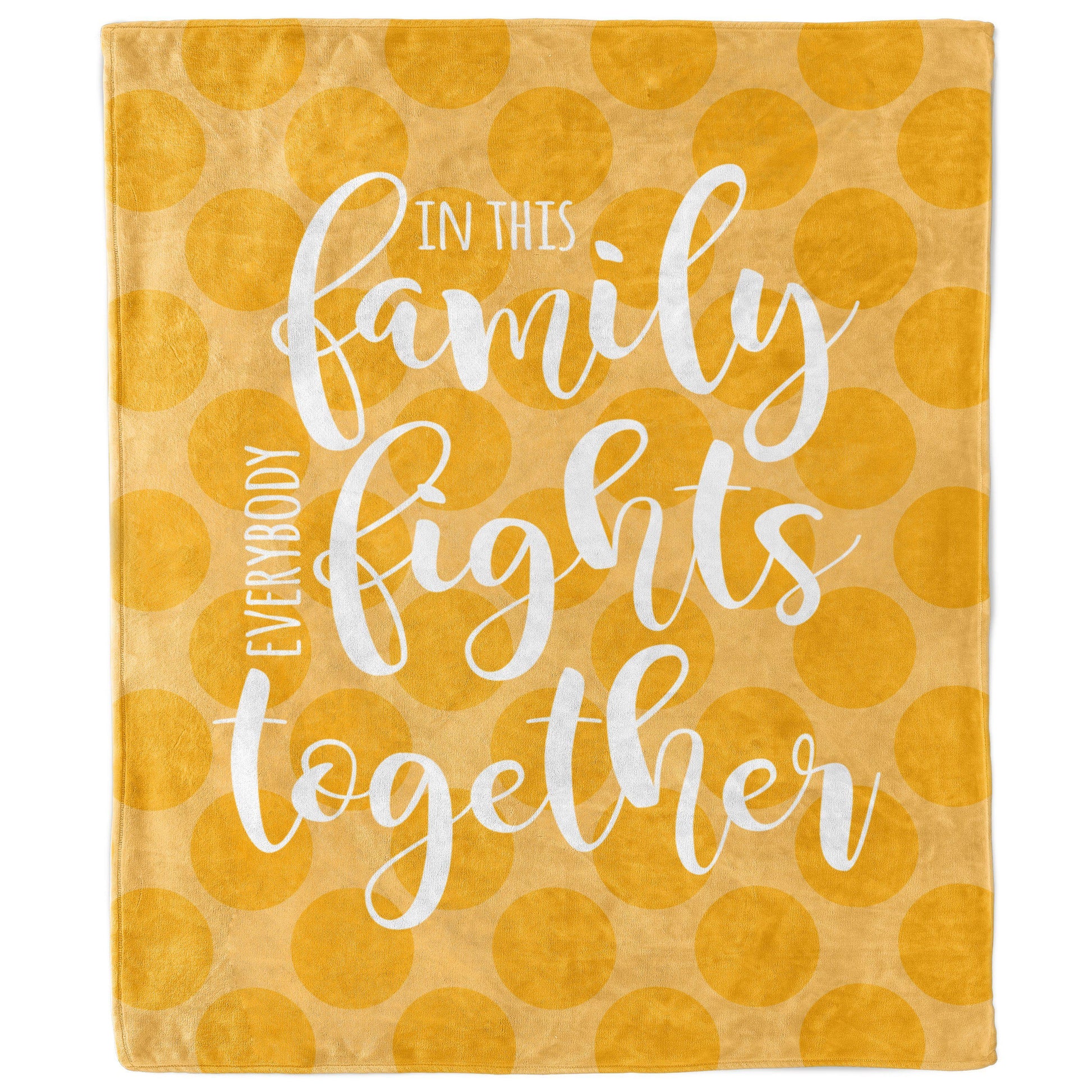 In This Family Everybody Fights Together Polka Dot Blanket-Luxe Palette
