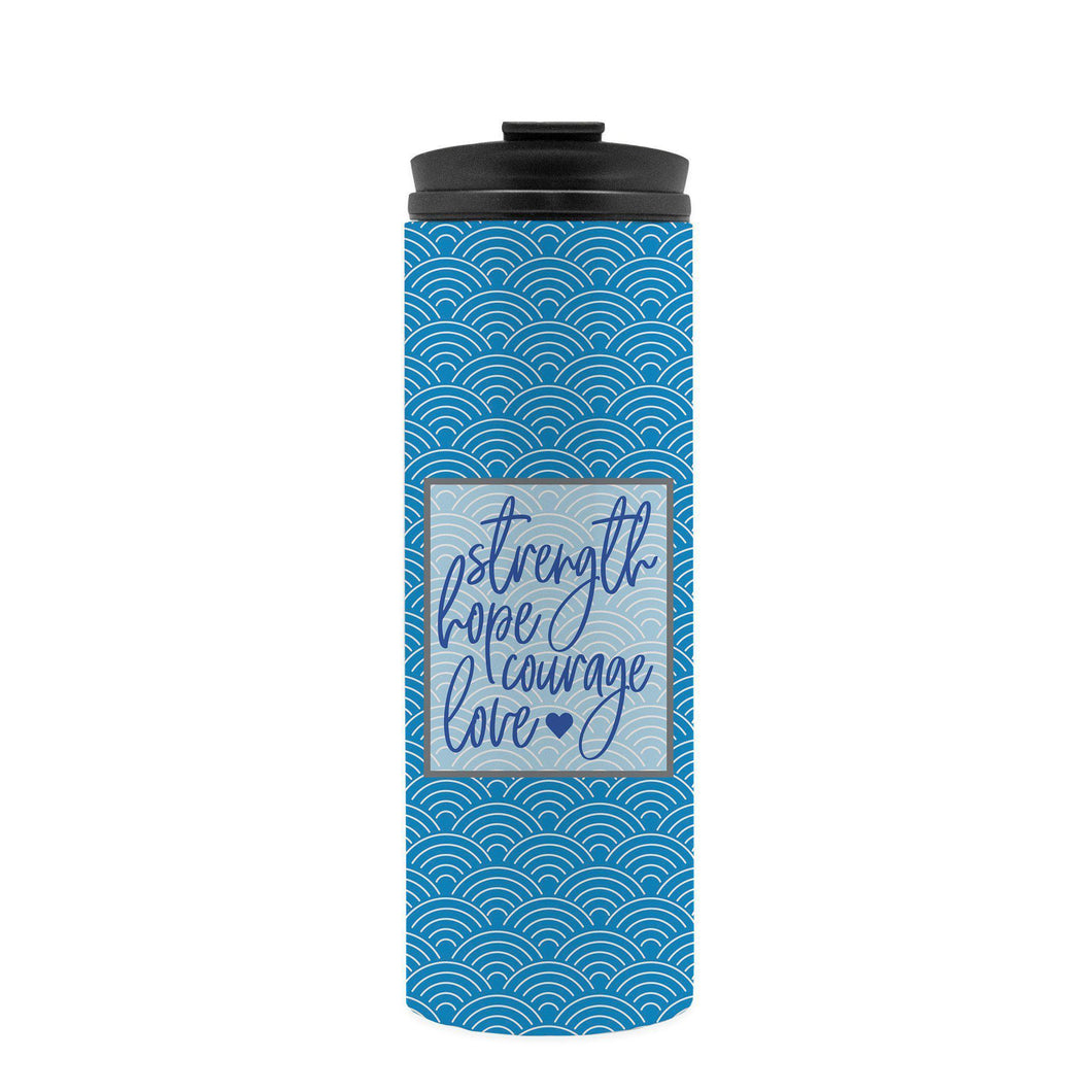 Strength Hope Courage Love Inspirational Travel Mug-Luxe Palette