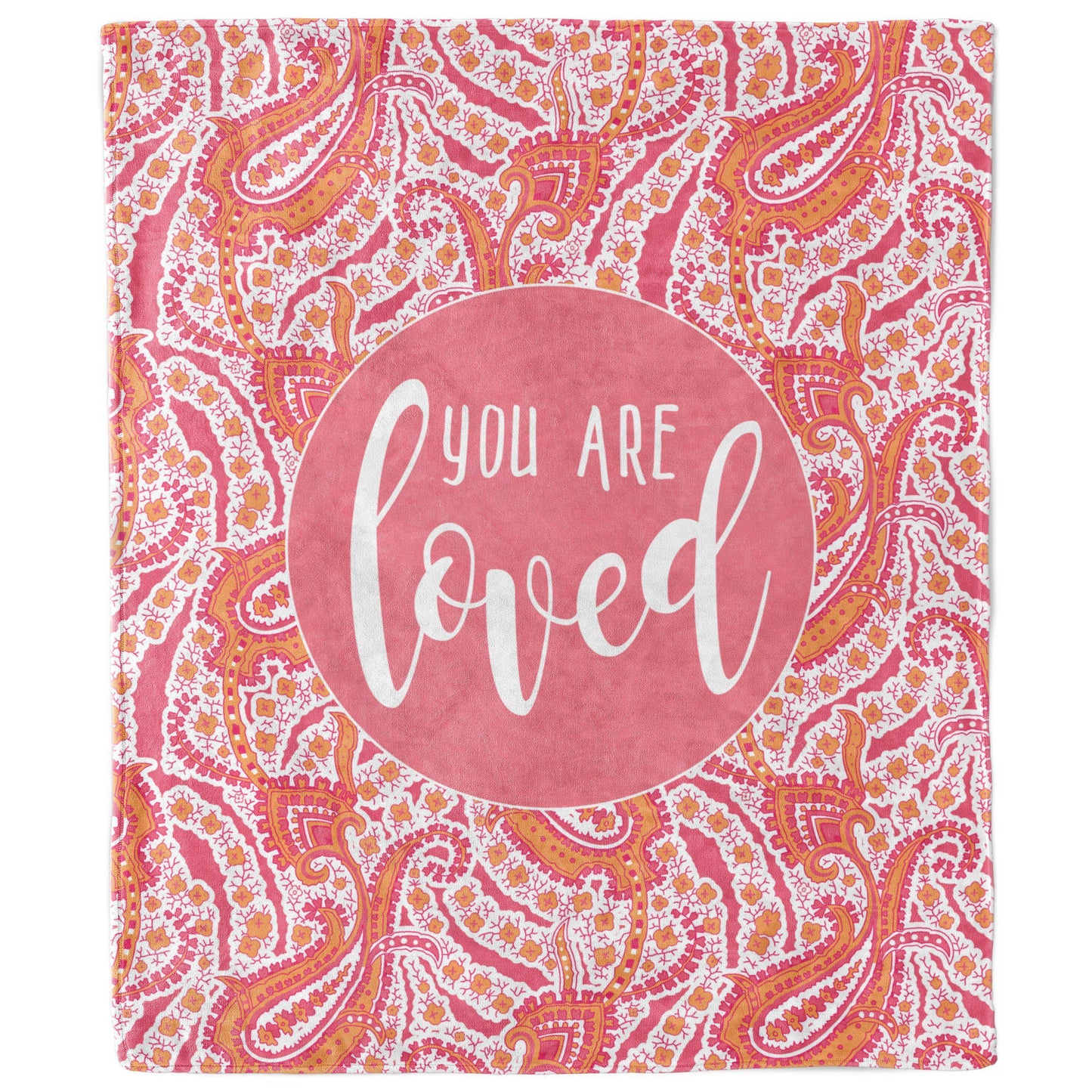 You Are Loved Paisley Inspirational Quote Blanket-Luxe Palette