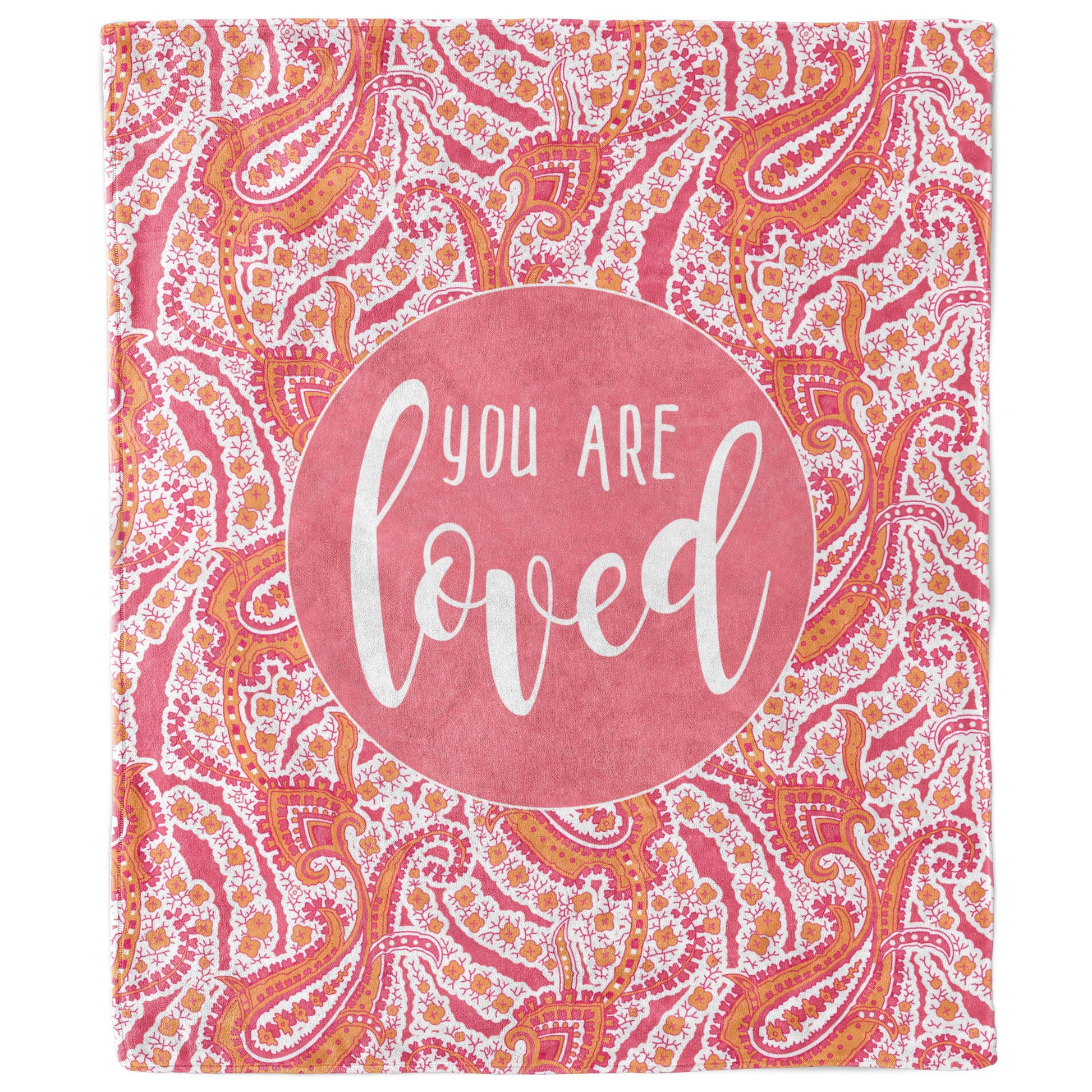 You Are Loved Paisley Inspirational Quote Blanket-Luxe Palette