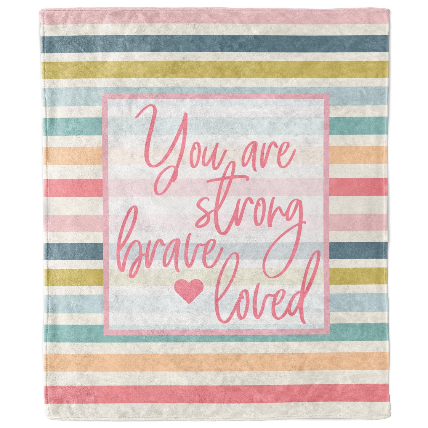 You Are Strong Brave Loved Pastel Stripe Inspirational Blanket-Luxe Palette