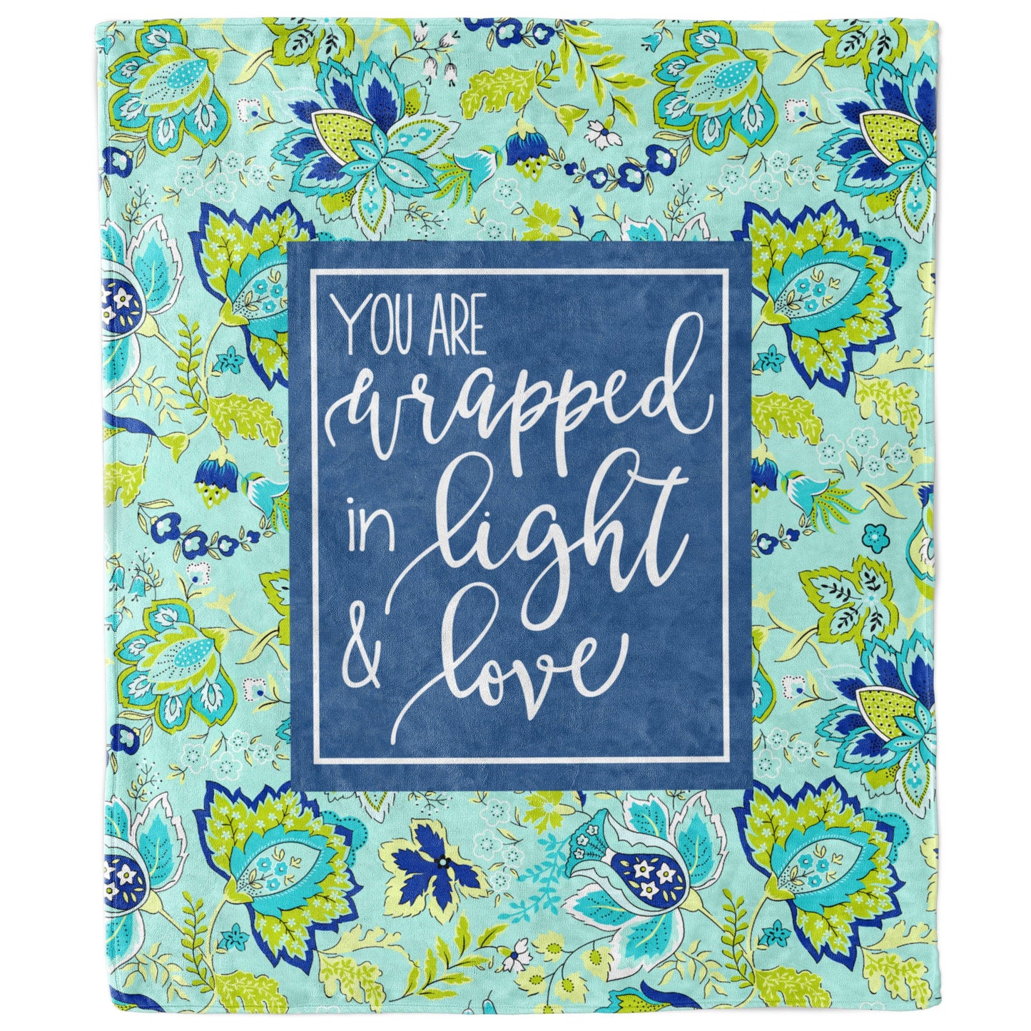 You Are Wrapped in Light and Love Inspirational Blanket-Luxe Palette